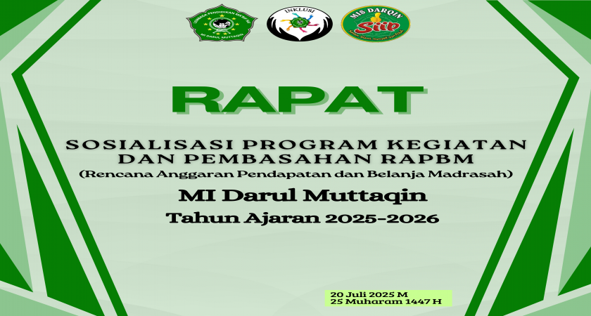 MI Darul Muttaqin Gelar Rapat Sosialisasi Program Kegiatan dan Pembahasan RAPBM Tahun Ajaran 2025–2026