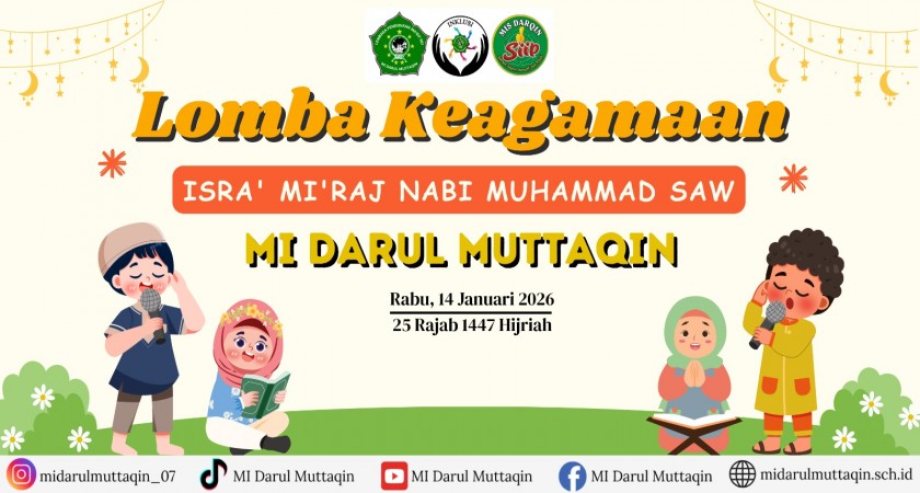 MI Darul Muttaqin Gelar Lomba Keagamaan dalam Rangka Menyambut Isra’ Mi’raj Nabi Muhammad SAW
